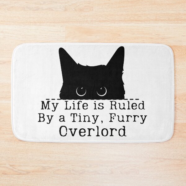 Item preview, My Life Is Ruled By A Tiny Furry Overlord Funny Cat Lover designed and sold by Cheeeeky.