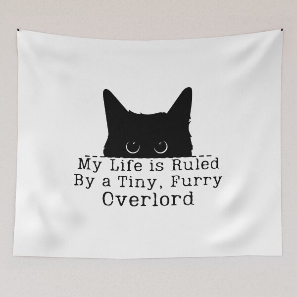 Item preview, My Life Is Ruled By A Tiny Furry Overlord Funny Cat Lover designed and sold by Cheeeeky.