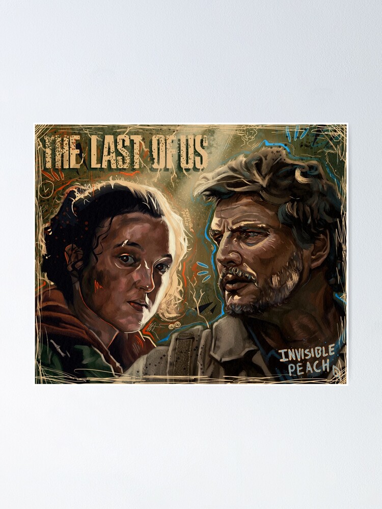 Ellie and Joel- TLOU HBO series Poster for Sale by Invisible