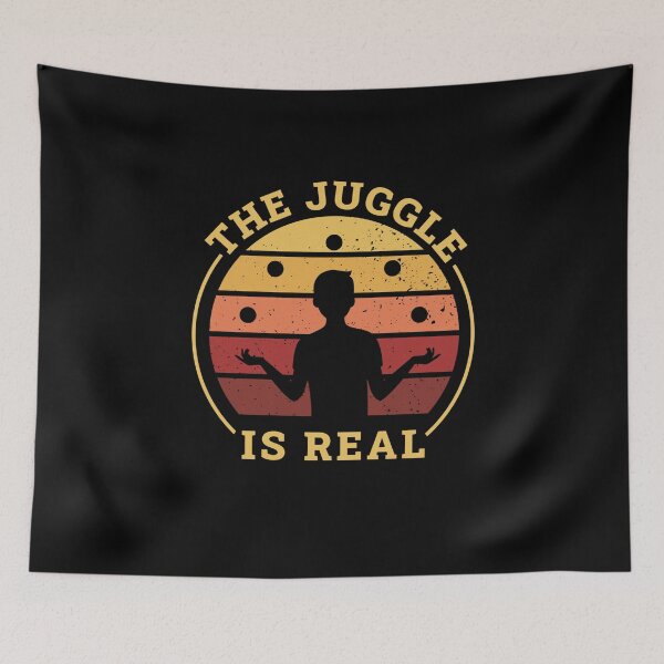 Item preview, The Juggle Is Real Funny Juggling Juggler  designed and sold by The Junto Shop.