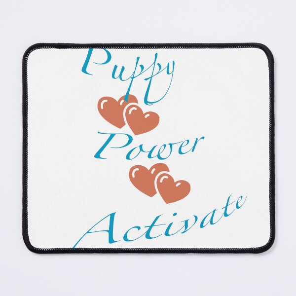 Item preview, Puppy power activate designed and sold by MaouLouv.