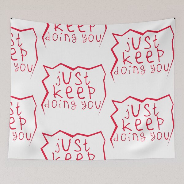 Item preview, Just keep doin you designed and sold by kinpirks.