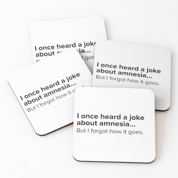 Item preview, I once heard a joke about amnesia...but I forgot how it goes. | PUNS | The Last of Us designed and sold by AllPunAndGames.