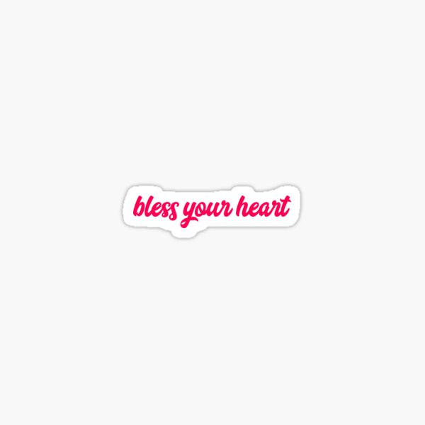 Item preview, Bless Your Heart designed and sold by ladybugs-stickers.