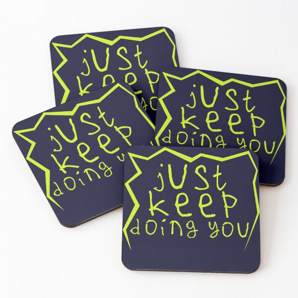 Item preview, Just keep doin you designed and sold by kinpirks.