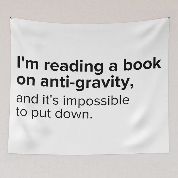 Item preview, I'm reading a book on anti-gravity and it's impossible to put down. | PUNS | The Last of Us designed and sold by AllPunAndGames.