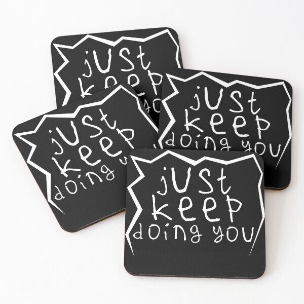 Item preview, Just keep doin you designed and sold by kinpirks.