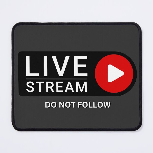 Artikelvorschau, Lustiges Live-Streaming-Schild entworfen und verkauft von AEROSPACE-IND.