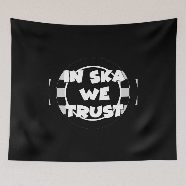 Item preview, IN SKA WE TRUST - retro Ska 2Tone design designed and sold by ModSupporters.