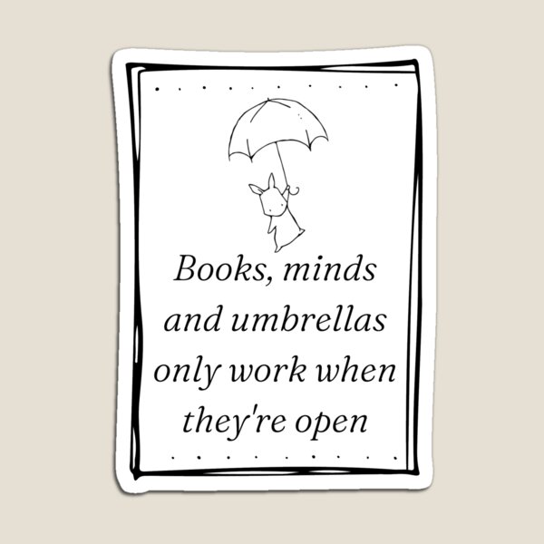 Artikel-Vorschau von Bücher, Köpfe und Regenschirme funktionieren nur, wenn sie geöffnet sind. Aufgeschlossen, designt und verkauft von Rebel-Design.