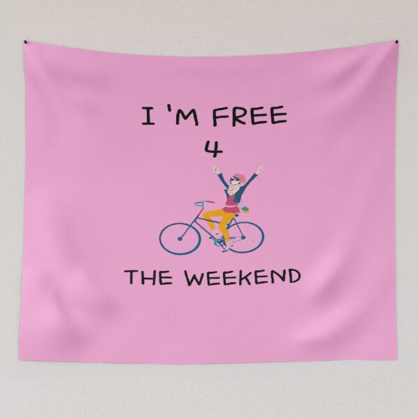 Item preview, Im Free 4 The Weekend designed and sold by surprise-to-me.