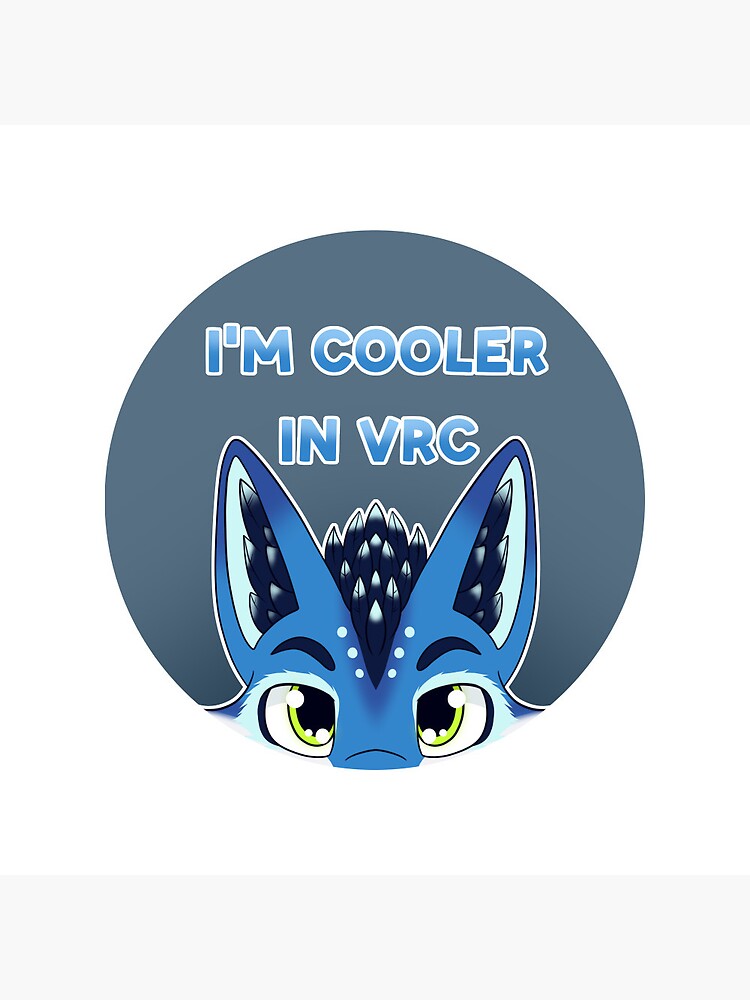 "Ich bin cooler in VRCHAT (Rexouium)" Button von FizzyxFresh Redbubble