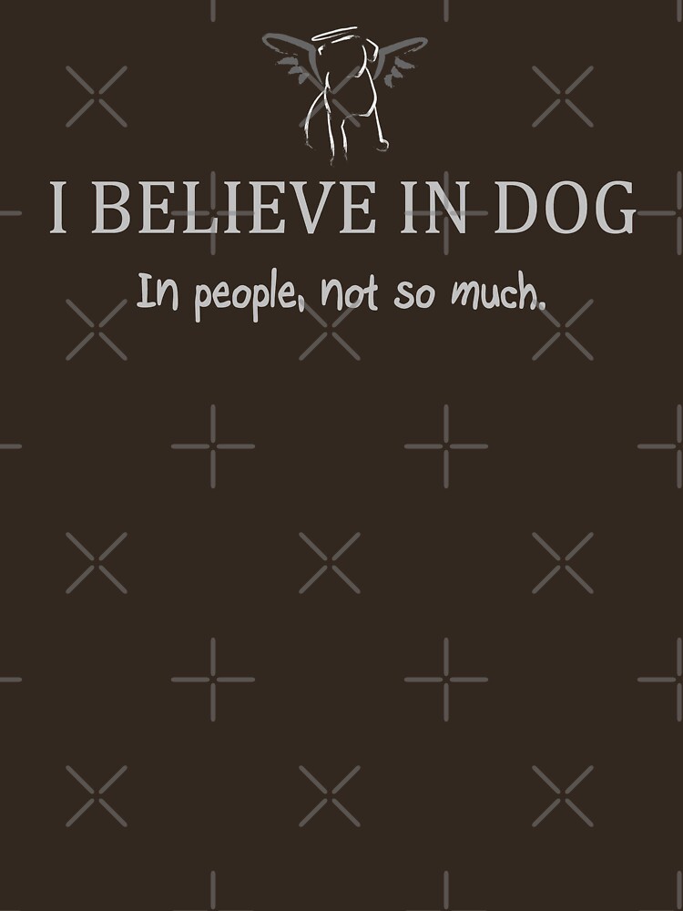 I Believe in Dog by Thogek