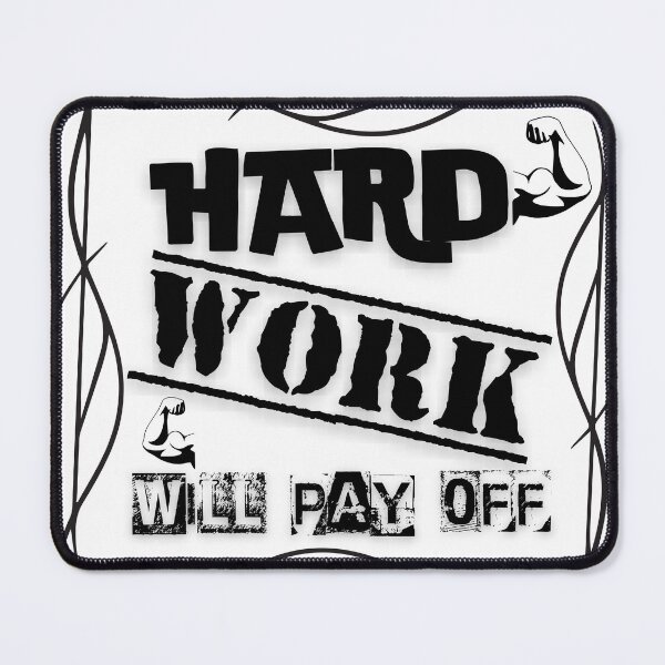 Item preview, Hard Work Will Pay Off quote designed and sold by smitke.