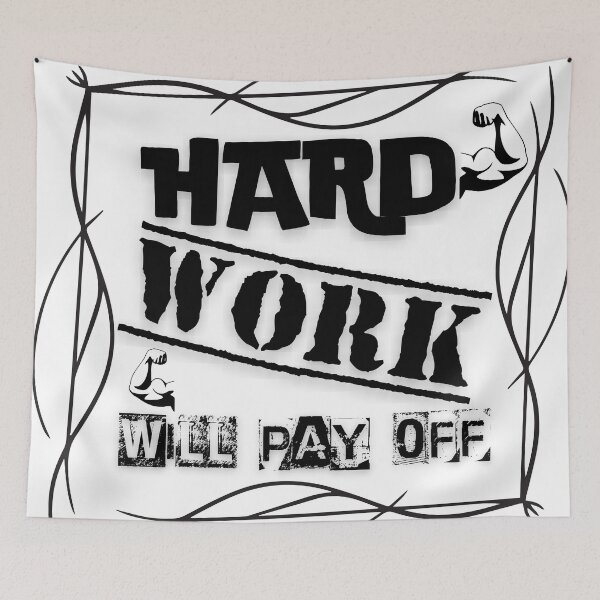 Item preview, Hard Work Will Pay Off quote designed and sold by smitke.
