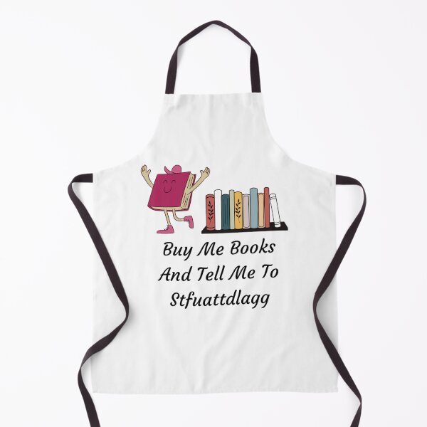 Item preview, Buy Me Books And Tell Me To Stfuattdlagg designed and sold by Discoverartsy.
