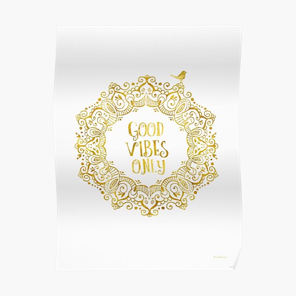 Good Vibes Only Golden Poster
