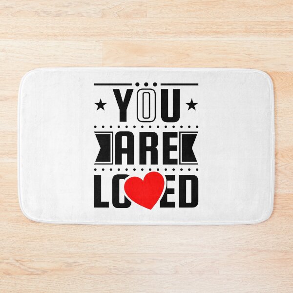 Item preview, You Are Loved Design designed and sold by fun-times-store.
