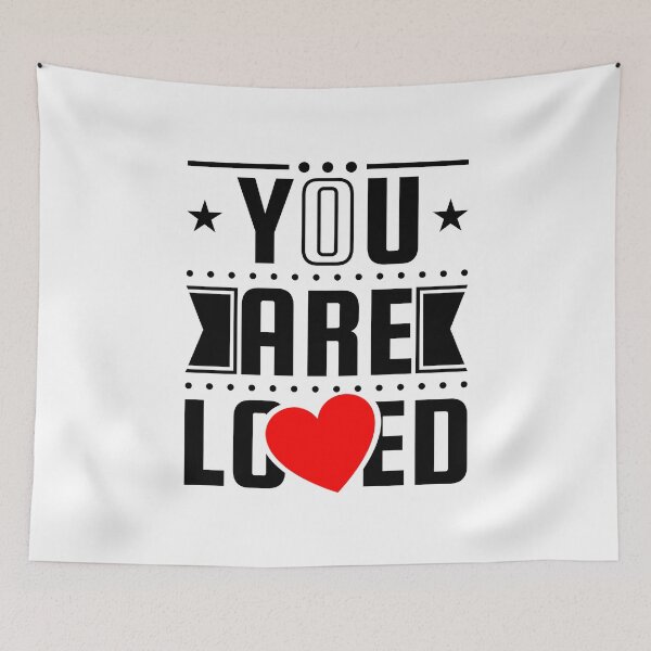 Item preview, You Are Loved Design designed and sold by fun-times-store.