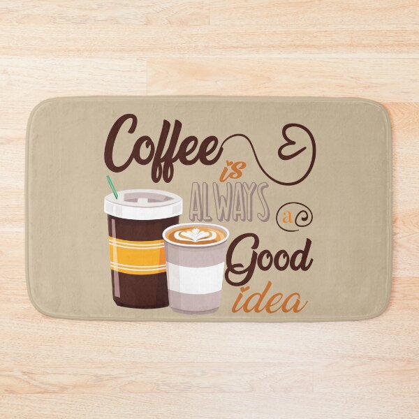 Item preview, COFFEE IS ALWAYS a GOOD IDEA Coffee is Always a Good Idea (brown & gold) designed and sold by Ndli.