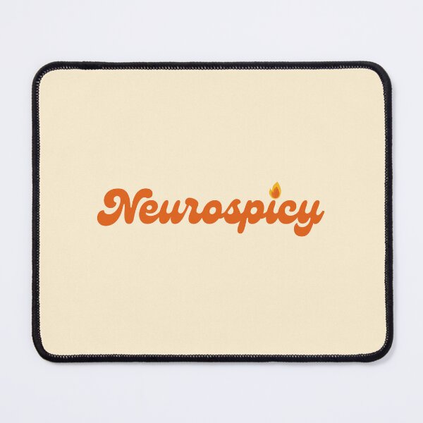 Item preview, Neurospicy designed and sold by Maggie Deese.