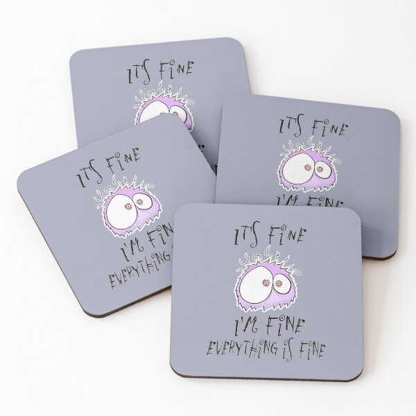 Item preview, It's fine, I'm fine, everything is fine. Not stressed at all designed and sold by shackledlettuce.
