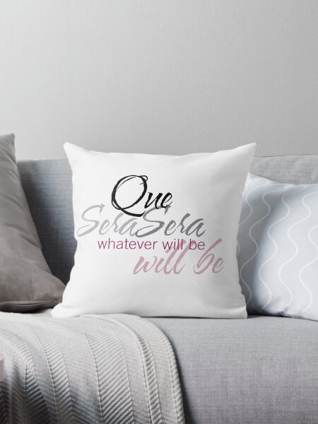 Item preview, Que Sera | Whatever will be designed and sold by asprayson.