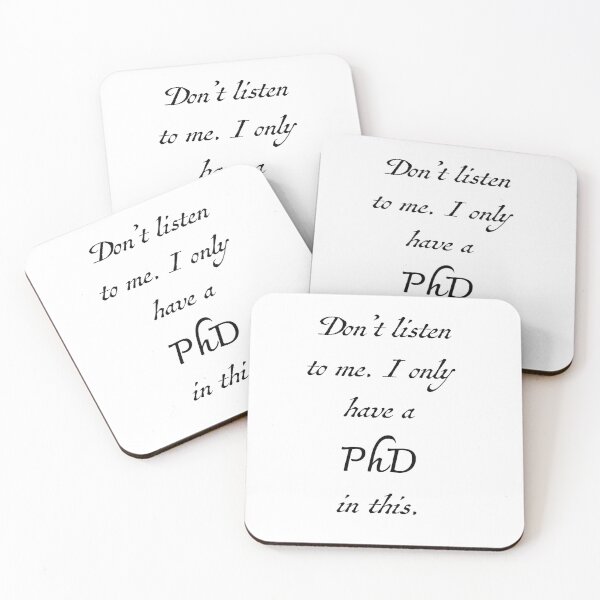Item preview, Don't Listen to Me (PhD) designed and sold by seacucumber.
