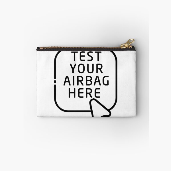 Item preview, Test your airbag here  designed and sold by fattim3.