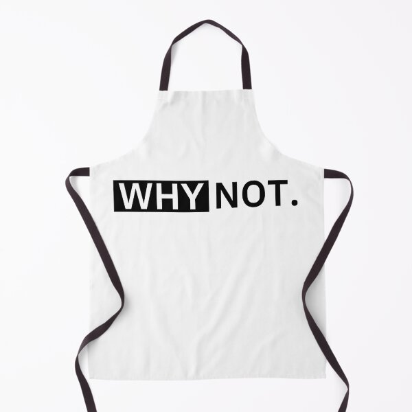 Item preview, Why not. Basic quote aesthetic designed and sold by dmentes.