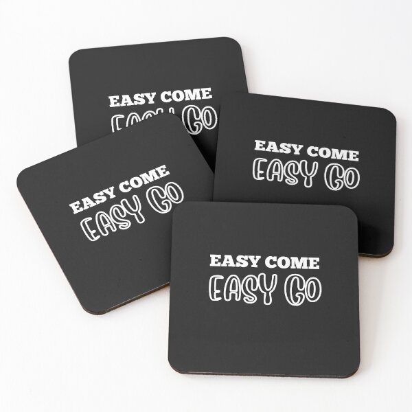 Item preview, EASY COME EASY GO designed and sold by starfishstuff.
