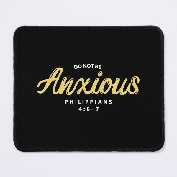 Item preview, Dont be Anxious Philippians Bible Verse Philippians V15 designed and sold by Family Journey with God.