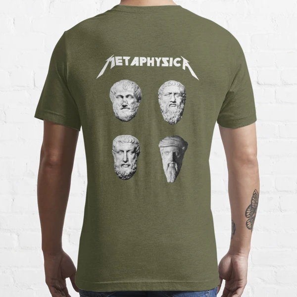 Metaphysica - Fun Metal Philosophy Shirt | Essential T-Shirt