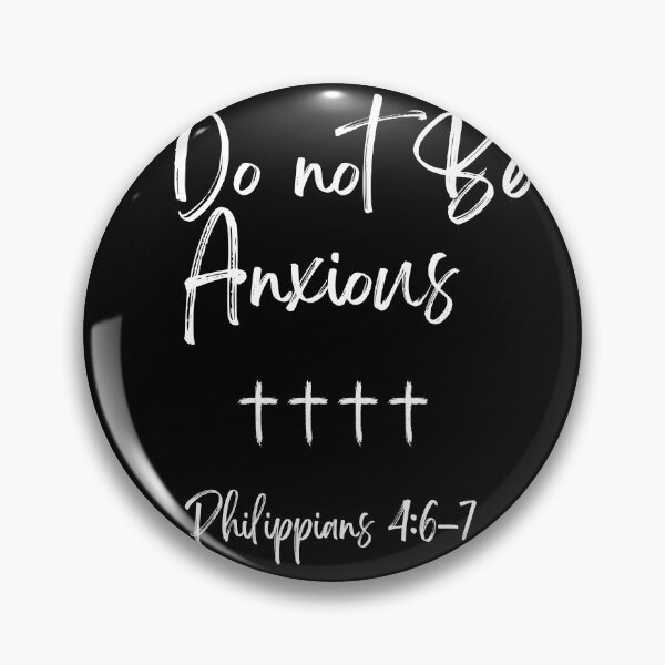 Item preview, Dont be Anxious Philippians Bible Verse Philippians V16 designed and sold by Family Journey with God.