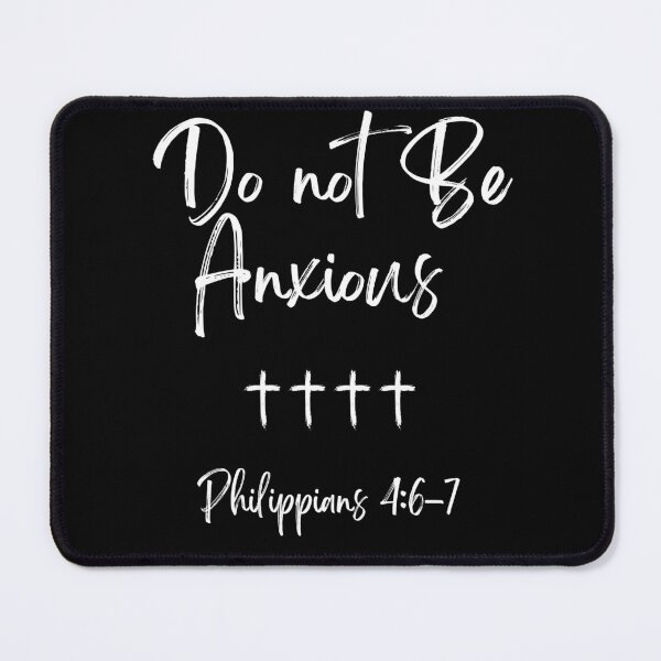 Item preview, Dont be Anxious Philippians Bible Verse Philippians V16 designed and sold by Family Journey with God.