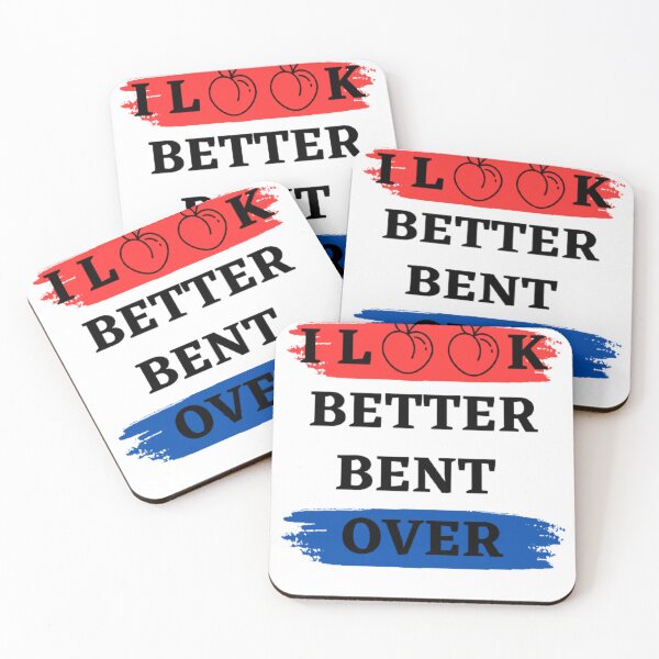 Item preview, I Look Better Bent Over - Funny Meme Design designed and sold by funkyfreshfinds.