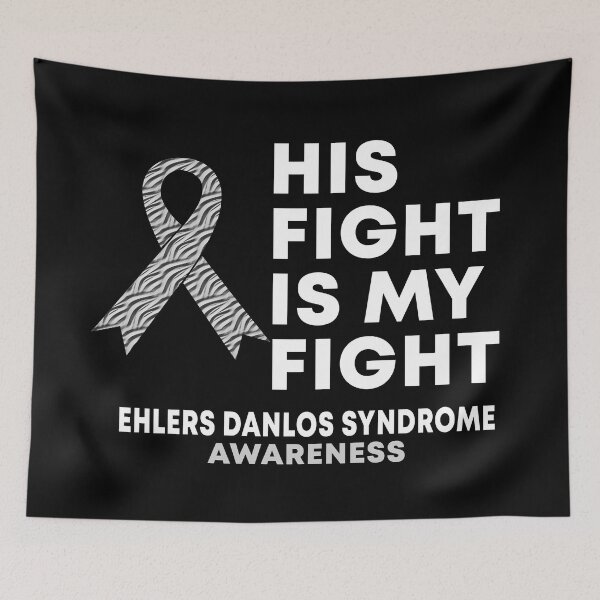 Item preview, His Fight Is My Fight Ehlers Danlos Syndrome EDS Awareness designed and sold by Color-Sparkle.