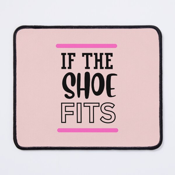 Item preview,  IF THE SHOE FITS designed and sold by starfishstuff.