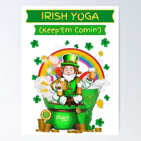 I Can Teach You Irish Yoga St Patricks Day Gift Graphic design | Poster