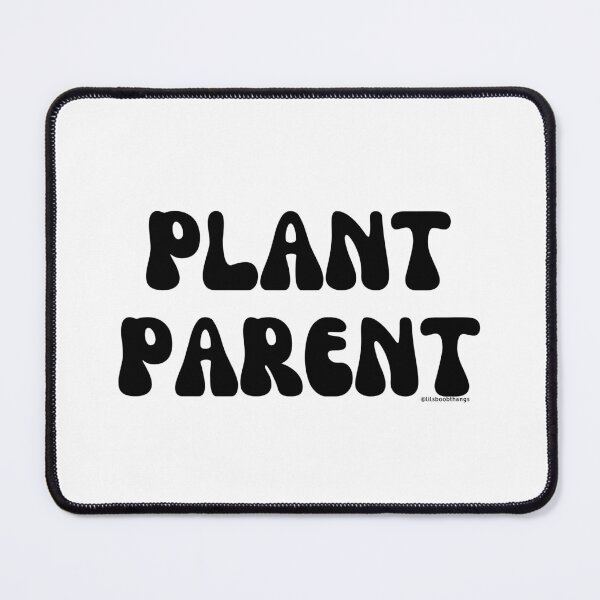 Item preview, Plant Parent, v1 |  @lilsboobthangs designed and sold by lilsboobthangs.