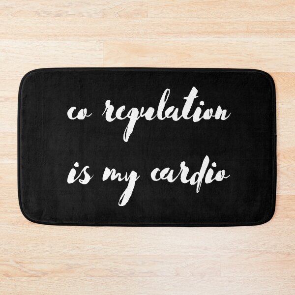 Item preview, co regulation is my cardio designed and sold by stor11.
