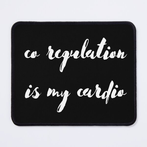 Item preview, co regulation is my cardio designed and sold by stor11.