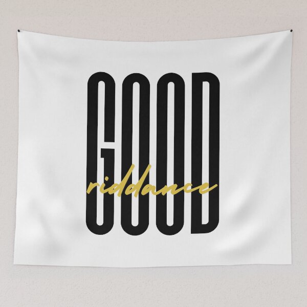 Item preview, GOOD RIDDANCE designed and sold by baldbird.
