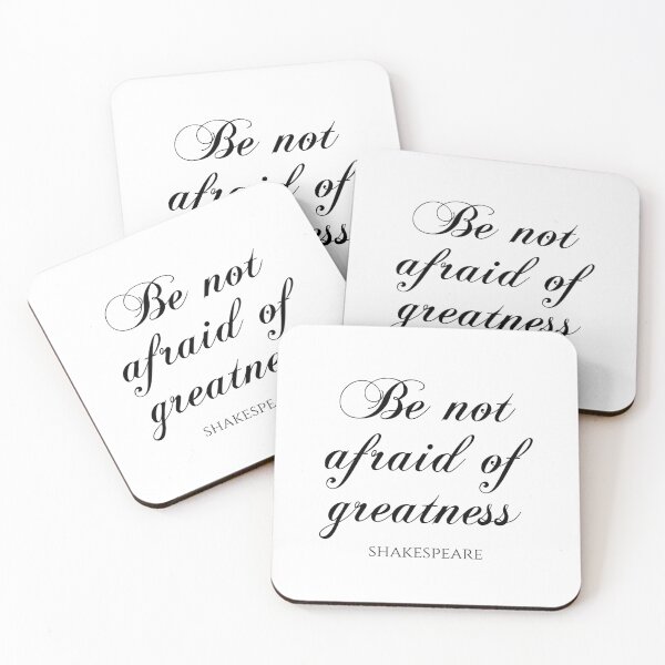 Item preview, Be Not Afraid Of Greatness - Shakespeare designed and sold by PhiloJourney.
