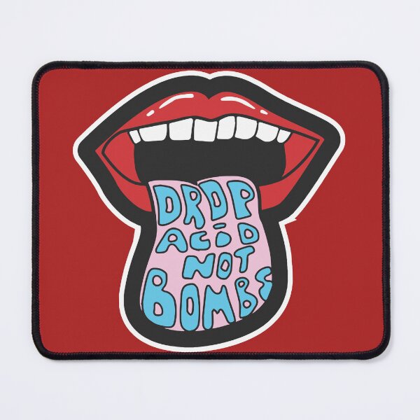 Item preview, drop acid not bomb designed and sold by alimyatmn.