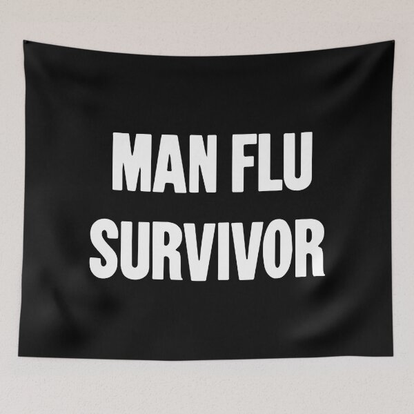Item preview, Man Flu Survivor designed and sold by Good-Looking Corpse.