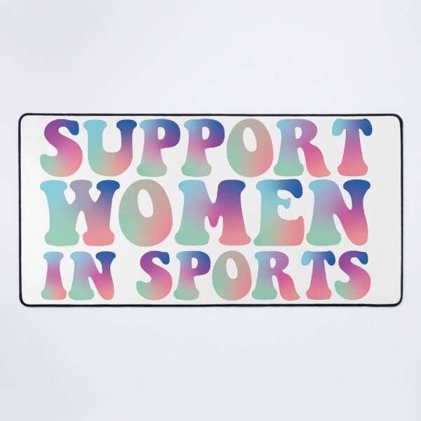 Item preview, Support Women in Sports designed and sold by T-Aho.