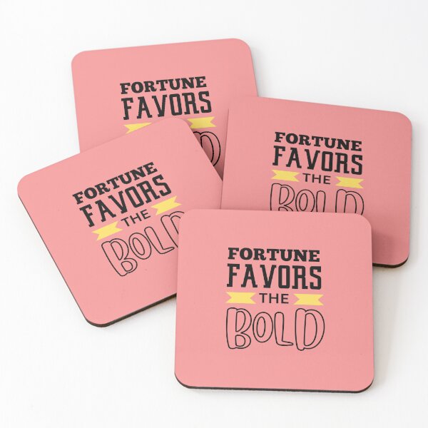 Item preview, FORTUNE FAVORS THE BOLD designed and sold by starfishstuff.