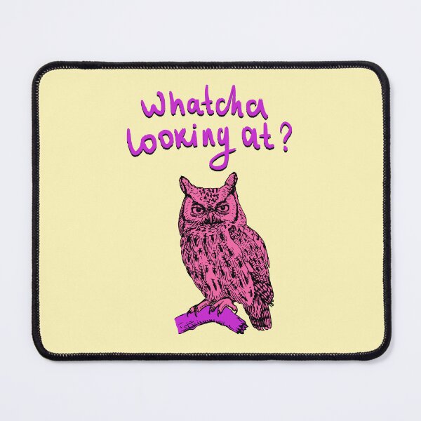 Item preview, Watcha looking at owl designed and sold by pinkyfish1010.
