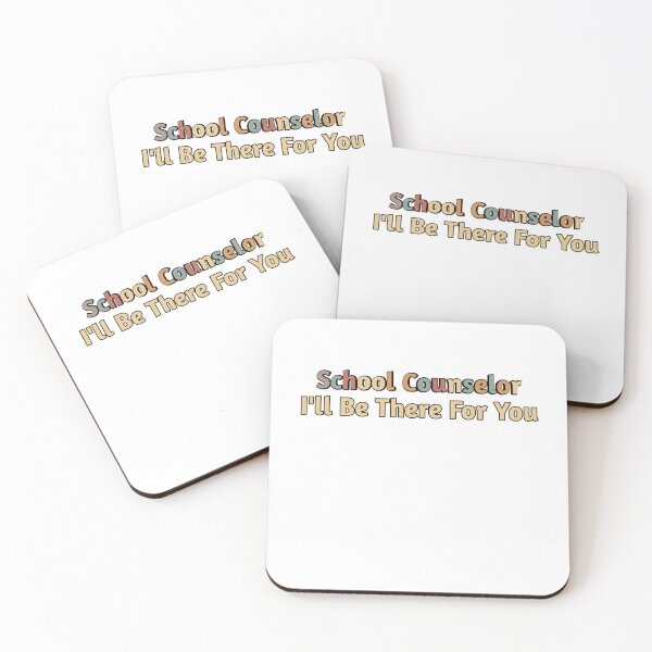 Item preview, School Counselor I'll Be There For You  designed and sold by Mariano ⭐⭐⭐⭐⭐.